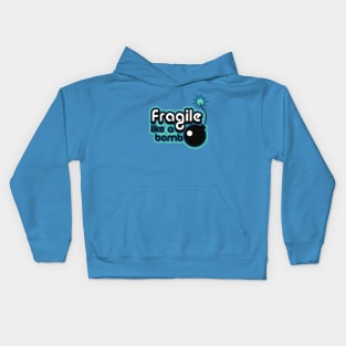 fragile like a bomb Kids Hoodie